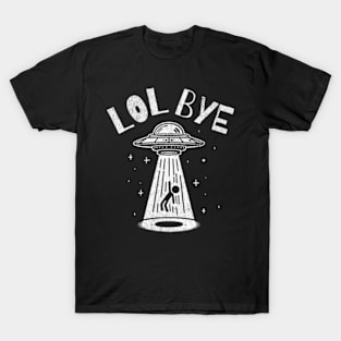 Lol Bye Funny UFO Human Abduction Doodle T-Shirt